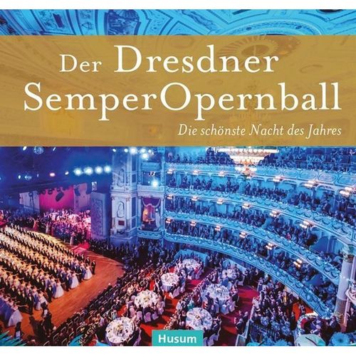 Der Dresdner SemperOpernball - Jürgen Helfricht, Gebunden