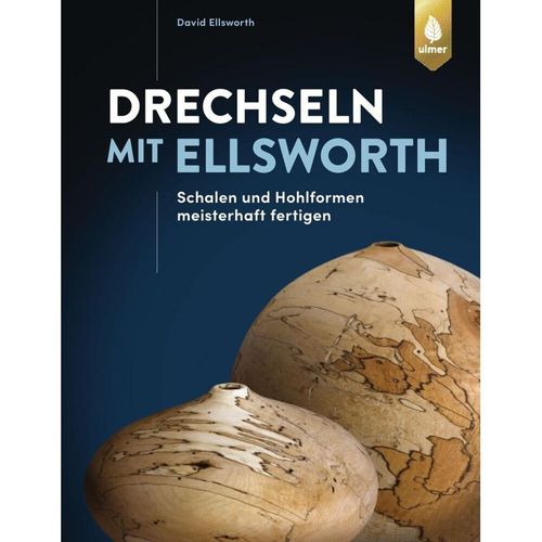 Drechseln mit Ellsworth - David Ellsworth, Kartoniert (TB)