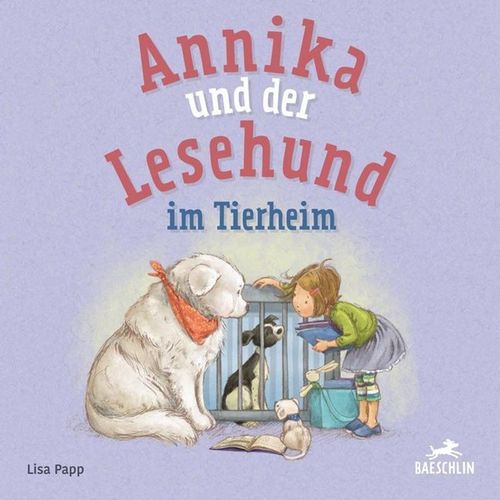 Annika und der Lesehund im Tierheim - Lisa Papp, Gebunden