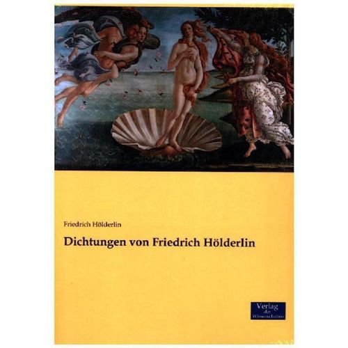 Dichtungen von Friedrich Hölderlin - Friedrich Hölderlin, Kartoniert (TB)