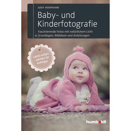 Baby- und Kinderfotografie - Judy Hohmann, Kartoniert (TB)