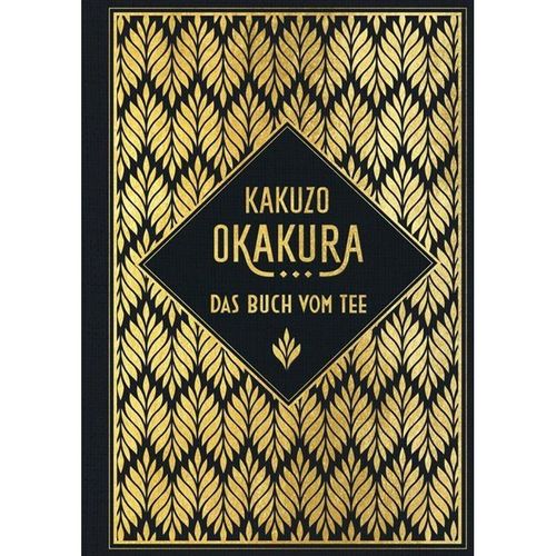 Das Buch vom Tee - Kakuzo Okakura, Leinen