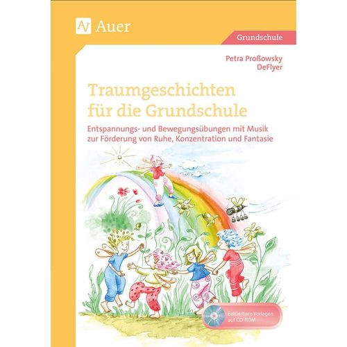 Traumgeschichten für die Grundschule, m. 1 CD-ROM - Petra Proßowsky, DeFlyer, Gebunden
