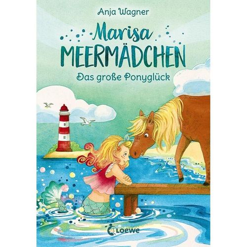 Das große Ponyglück / Marisa Meermädchen Bd.2 - Anja Wagner, Gebunden