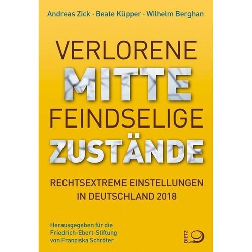 Verlorene Mitte - Feindselige Zustände - Andreas Zick, Beate Küpper, Wilhelm Berghan, Kartoniert (TB)