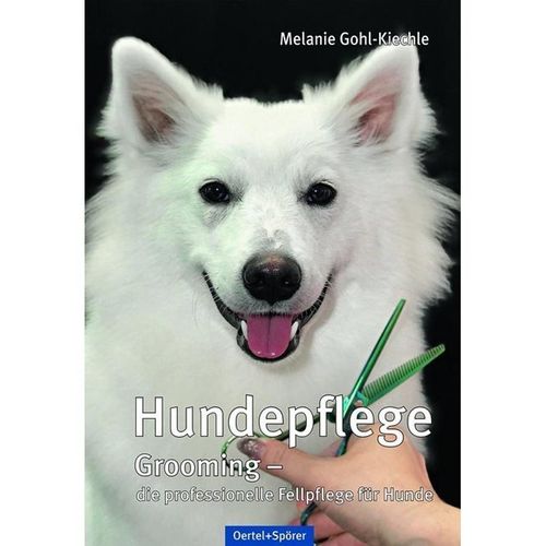 Hundepflege - Melanie Gohl-Kiechle, Gebunden