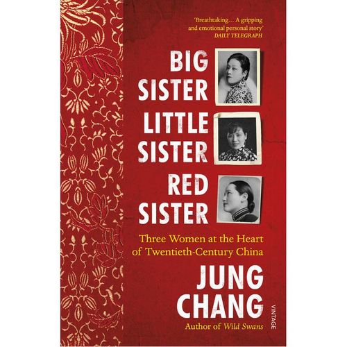 Big Sister, Little Sister, Red Sister - Jung Chang, Kartoniert (TB)