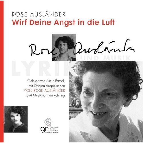 Rose Ausländer. Wirf deine Angst in die Luft,2 Audio-CD - Rose Ausländer (Hörbuch)