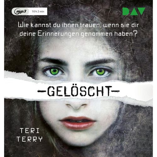 Gelöscht-Trilogie - 1 - Gelöscht - Teri Terry (Hörbuch)