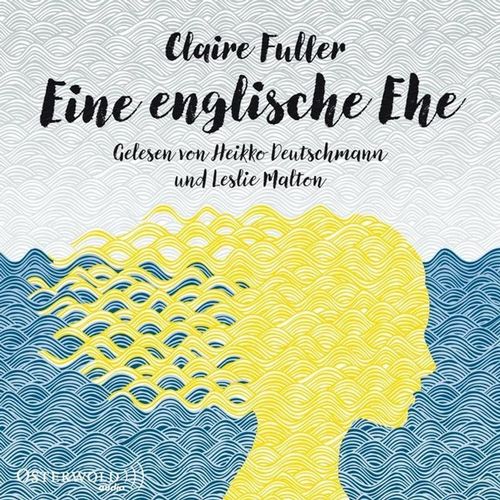 Eine englische Ehe,8 Audio-CD - Claire Fuller (Hörbuch)