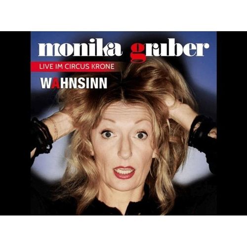 Monika Gruber - Wahnsinn!,1 Audio-CD - Monika Gruber (Hörbuch)