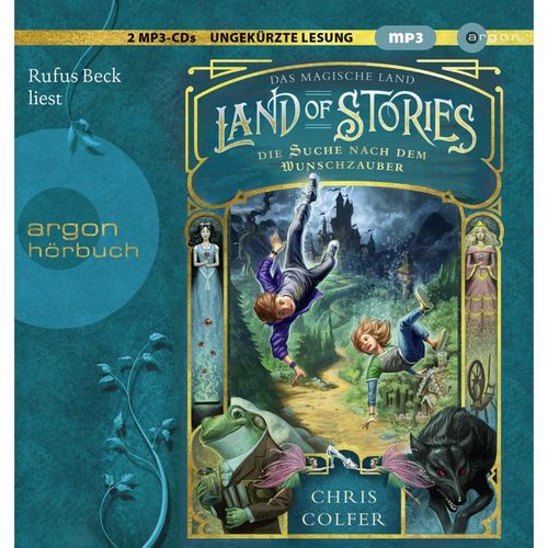 Land of Stories - 1 - Die Suche nach dem Wunschzauber - Chris Colfer (Hörbuch)
