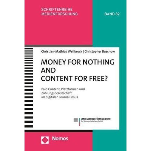 Money for Nothing and Content for Free? - Christian-Mathias Wellbrock, Christopher Buschow, Kartoniert (TB)