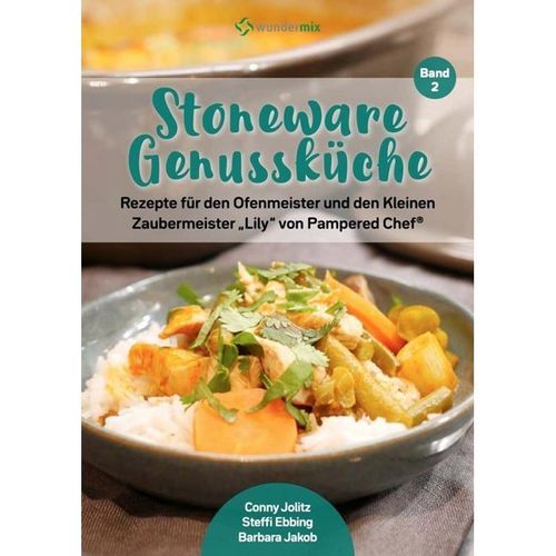Stoneware Genussküche.Bd.2 - Conny Jolitz, Steffi Ebbing, Barbara Jakob, Gebunden