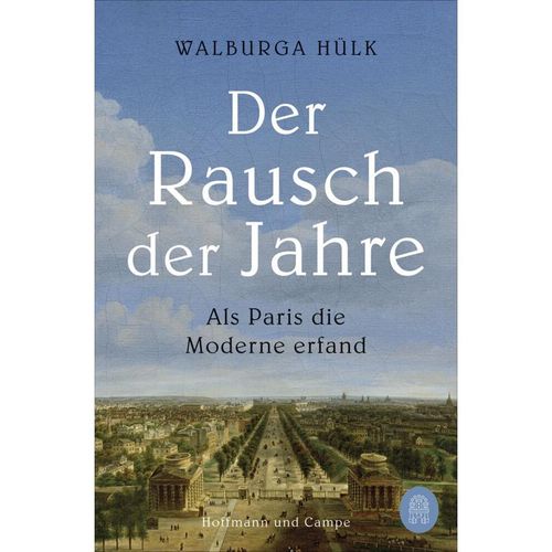 Der Rausch der Jahre - Walburga Hülk, Kartoniert (TB)