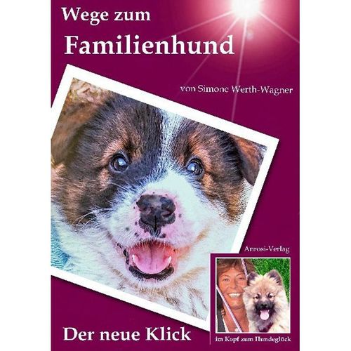 Wege zum Familienhund - Simone Werth-Wagner, Taschenbuch