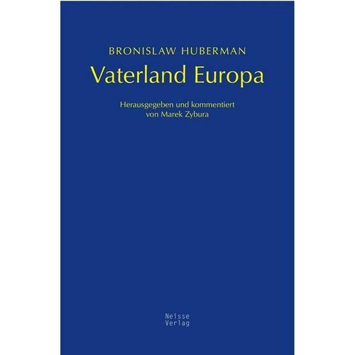 Vaterland Europa - Bronislaw Huberman, Kartoniert (TB)