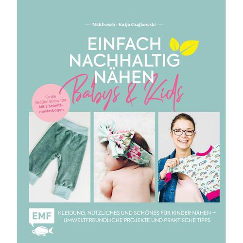 Einfach nachhaltig nähen - Babys & Kids - Katja Czajkowski, Gebunden