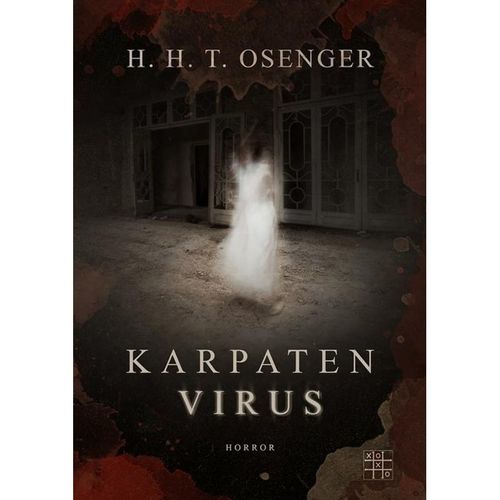 Karpatenvirus - H. H. T. Osenger, Kartoniert (TB)