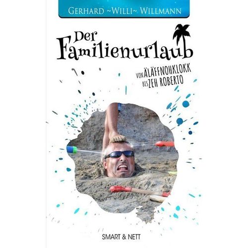 Der Familienurlaub - Gerhard "Willi" Willmann, Kartoniert (TB)