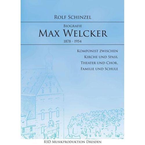 Max Welcker - Rolf Schinzel, Kartoniert (TB)