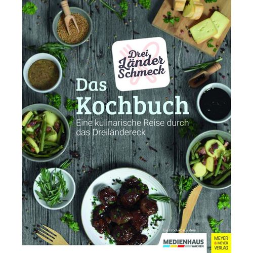 Dreiländerschmeck - Das Kochbuch - Dreiländerschmeck, Kartoniert (TB)