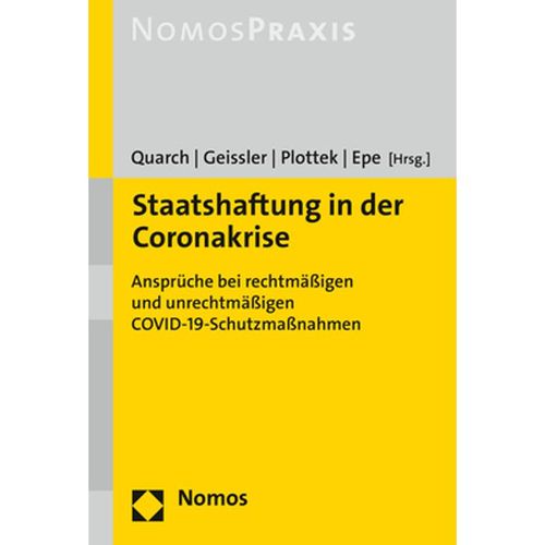 Staatshaftung in der Coronakrise - Benedikt M. Quarch, Dennis Geißler, Pierre Plottek, Melanie Epe, Kartoniert (TB)