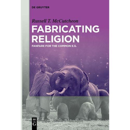 Fabricating Religion - Russell T. McCutcheon, Kartoniert (TB)