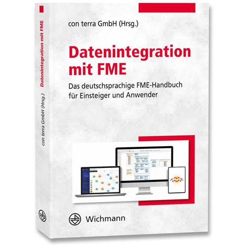 Datenintegration mit FME, Kartoniert (TB)