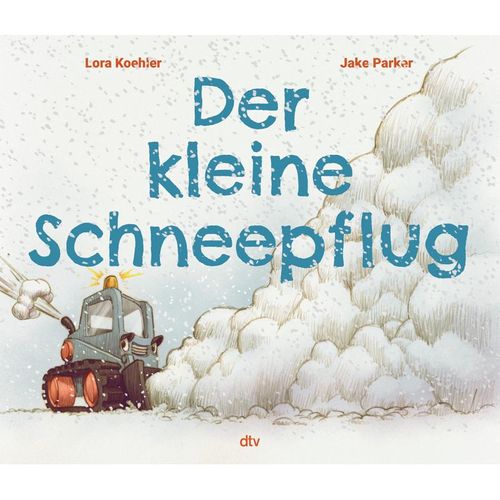 Der kleine Schneepflug - Lora Koehler, Gebunden