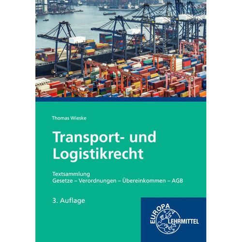 Transport- und Logistikrecht - Textsammlung - Thomas Wieske, Kartoniert (TB)