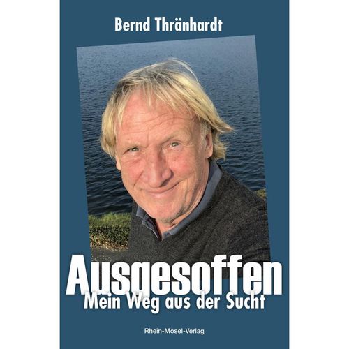 Ausgesoffen - Bernd Thränhardt, Jörg Böckem, Kartoniert (TB)