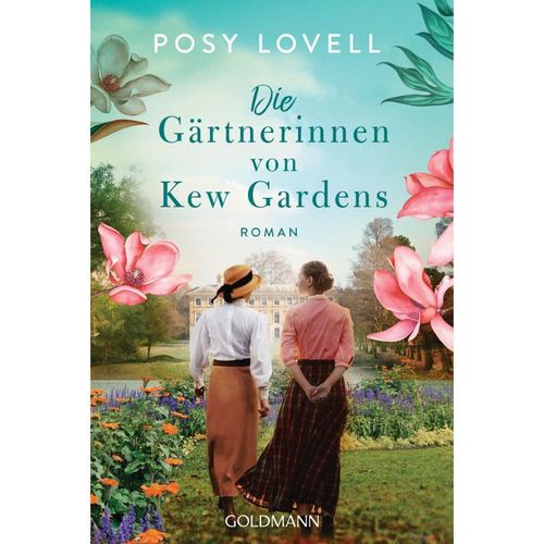 Die Gärtnerinnen von Kew Gardens - Posy Lovell, Taschenbuch