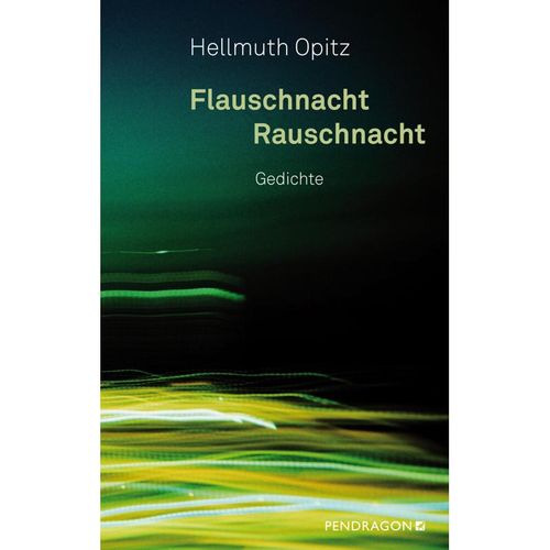 Flauschnacht Rauschnacht - Hellmuth Opitz, Gebunden