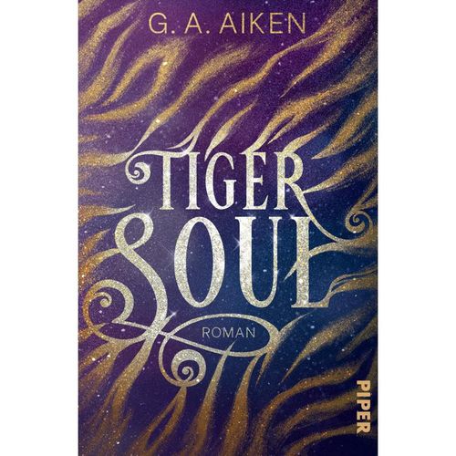Tiger Soul / Tigers Bd.1 - G. A. Aiken, Taschenbuch