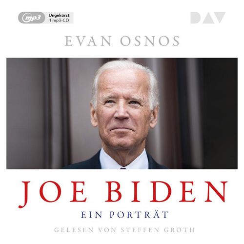 Joe Biden. Ein Porträt, 1 Audio-CD, 1 MP3,1 Audio-CD - Evan Osnos (Hörbuch)