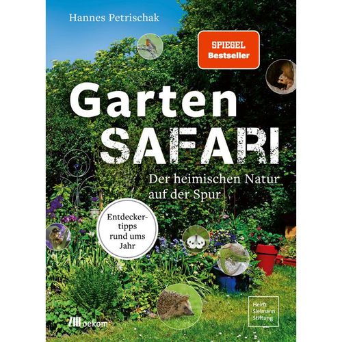 Gartensafari - Hannes Petrischak, Kartoniert (TB)