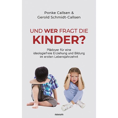Und wer fragt die Kinder? - Ponke Callsen & Gerold Schmidt-Callsen, Kartoniert (TB)