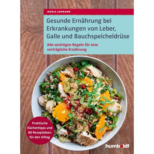 Gesunde Ernährung bei Erkrankungen von Leber, Galle und Bauchspeicheldrüse - Maria Lohmann, Kartoniert (TB)