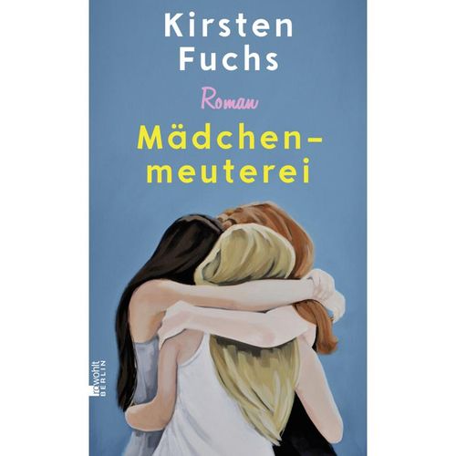 Mädchenmeuterei - Kirsten Fuchs, Gebunden
