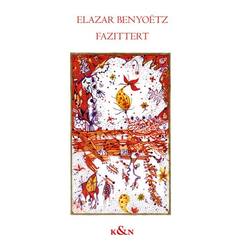 Fazittert - Elazar Benyoëtz, Kartoniert (TB)