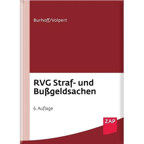 RVG Straf- und Bußgeldsachen - Detlef Burhoff, Joachim Volpert, Gebunden