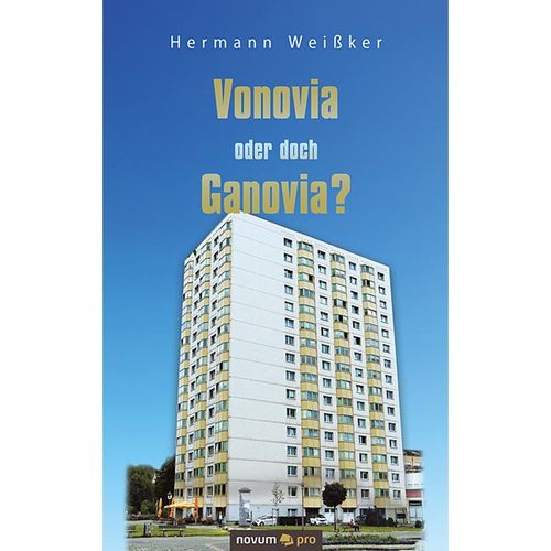 Vonovia oder doch Ganovia? - Hermann Weißker, Kartoniert (TB)