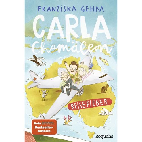 Reisefieber / Carla Chamäleon Bd.5 - Franziska Gehm, Gebunden