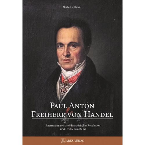 Paul Anton Freiherr von Handel - Norbert von Handel, Gebunden