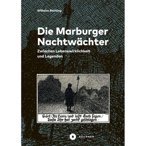 Die Marburger Nachtwächter - Wilhelm Stehling, Kartoniert (TB)