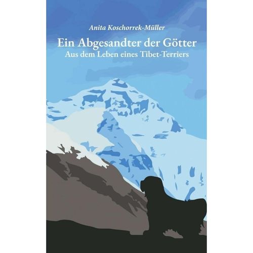 Ein Abgesandter der Götter - Anita Koschorrek-Müller, Kartoniert (TB)