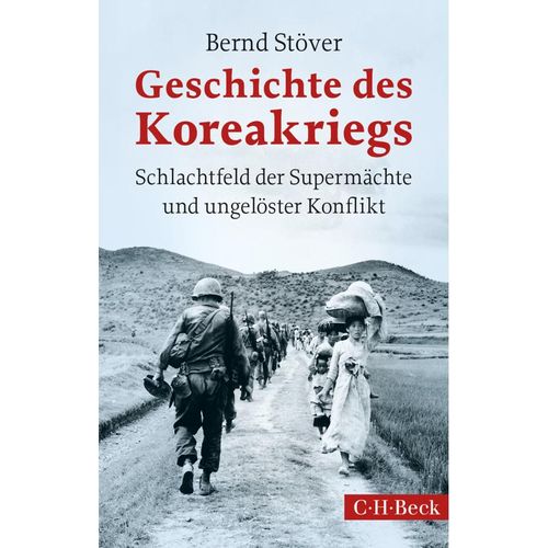 Geschichte des Koreakriegs - Bernd Stöver, Taschenbuch