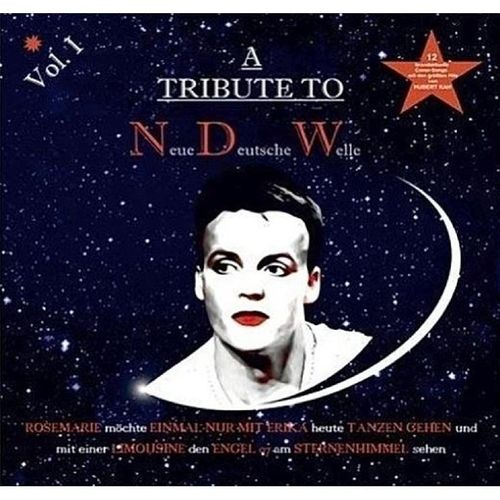A Tribute To - Neue Deutsche Welle (Vol. 1 Huber - A Tribute To - Neue Deutsche Welle. (CD)