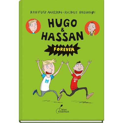 Hugo & Hassan forever / Hugo & Hassan Bd.2 - Kim Fupz Aakeson, Gebunden